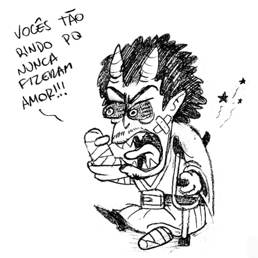 Desenho estilo cartoon do Basha com olhos esbugalhados e boca ridiculamente aberta, como se estivesse berrando. Seu braço e perna estão enfaixados, e ele esta apoiado em uma muleta. O balão diz: Vocês tão rindo pq nunca fizeram amor